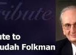 Judah Folkman Tribute